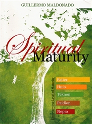 Spiritual Maturity Study Manual PB - Guillermo Maldonado